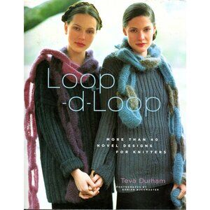 Loop-d-Loop More than 40 Novel Designs for Knitters Hardcover Pattern Book